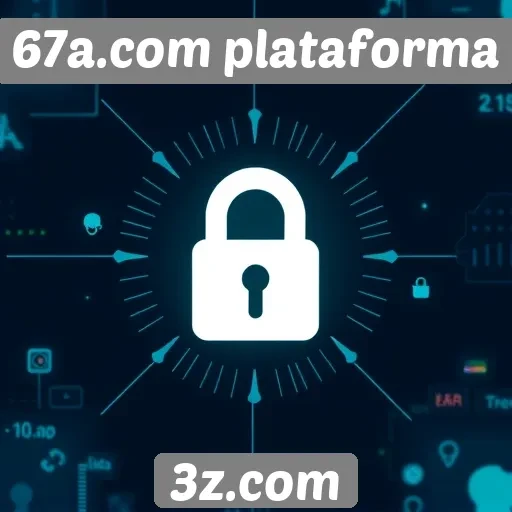 Segurança e proteção de dados na plataforma 67a.com